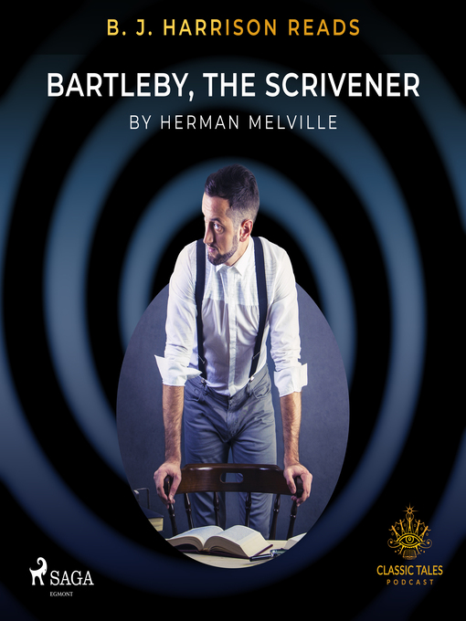 Title details for B. J. Harrison Reads Bartleby, the Scrivener by Herman Melville - Available